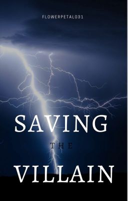 Saving A Villain