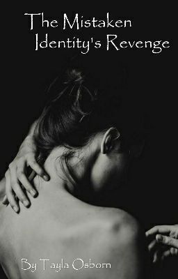 The Mistaken Identity's Revenge (Book 1 Identity Series)
