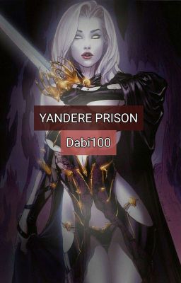 Yandere prison x male reader (Hiatus)