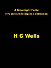 A MOONLIGHT FABLE