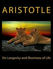 350 BC ON LONGEVITY AND SHORTNESS OF LIFE