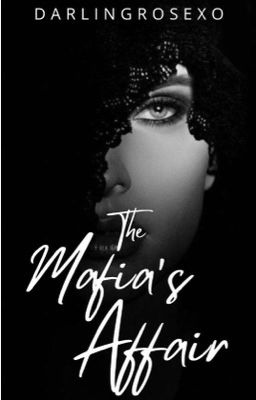The Mafia's Affair ( #4 in the Mafia Series )