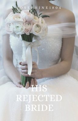 His Rejected Bride