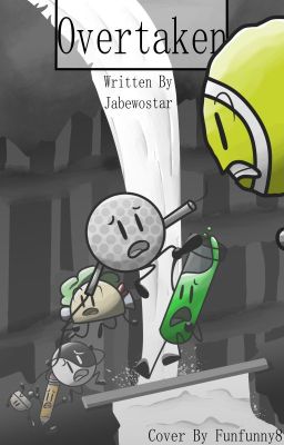 Overtaken - a BFB/II2 fanfic (very slow updates)