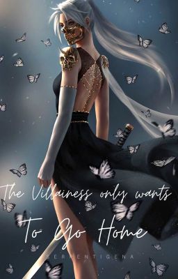The Villainess only wants to go home