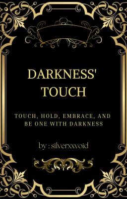 Darkness' Touch