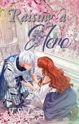 Raising a Hero