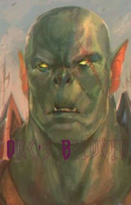 Orc's Beloved