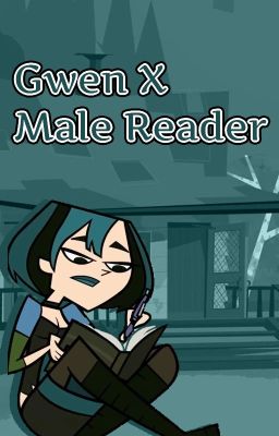 TDI Gwen X Male Reader