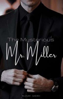 The Mysterious Mr. Miller