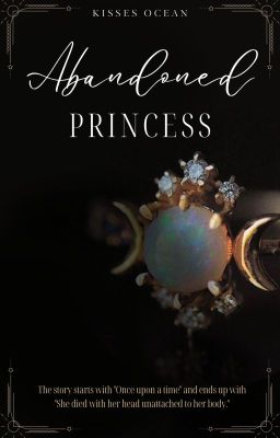 The Abandoned Princess