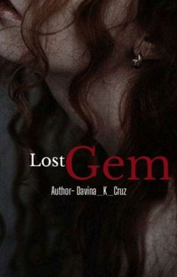 Lost Gem (PART 1)