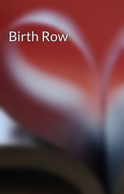 Birth Row
