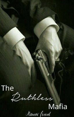 The Ruthless Mafia |  ✔