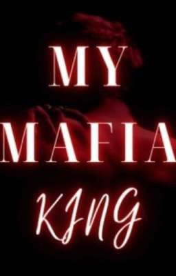 My Mafia King (mxm)