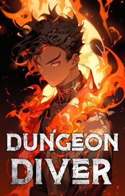 [CH200+ Continued] Dungeon Diver: Stealing A Monster's Power