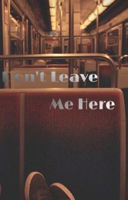 Don't Leave Me Here (boyxboy)
