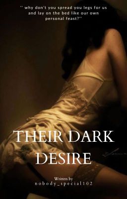 their dark desire  18+ ( on pause )