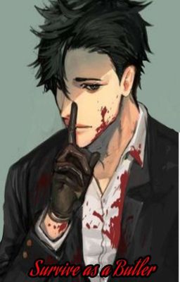 Survive as a Butler