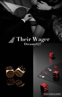 Their Wager (COMPLETE)