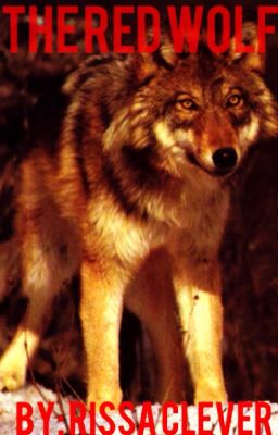 The Red Wolf (1st book Red Series) (Completed)