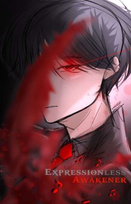 Expressionless Awakener