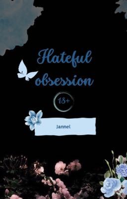 Hateful obsession