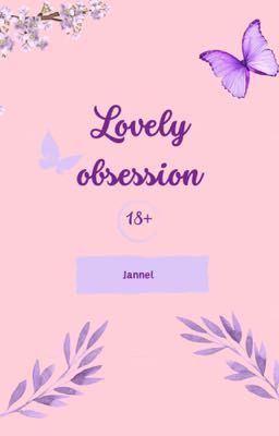 Lovely obsession