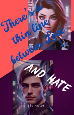 There's a Thin Line Between Love and Hate (Felinette spy au)