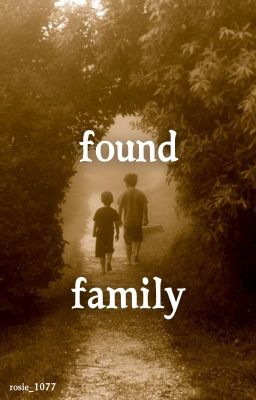 Found Family (NEW VERSION)