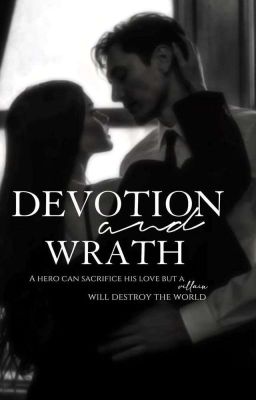 Devotion And wrath
