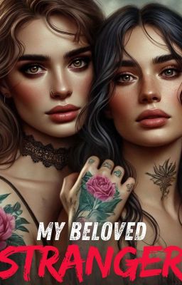 My Beloved Stranger (GXG)