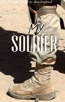 My Soldier (*Completed*)