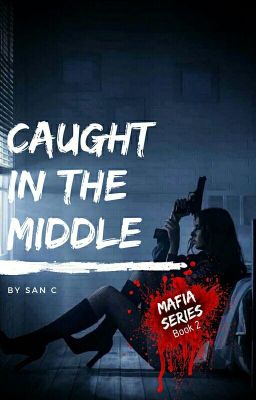 Caught In The Middle