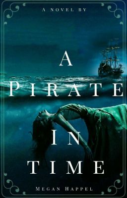 A Pirate in Time (Completed)