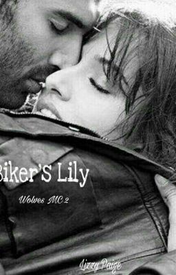 Biker's Lily{Wolves MC 2}
