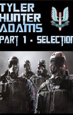 Tyler "Hunter" Adams - Part 1 - Selection